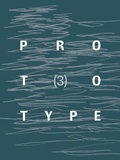 Cover: PROTOTYPE 3 - prototype publishing ltd.