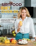 Cover: Sirtfood Diet Over 50 - Alpha PhoenixPublishing Ltd.