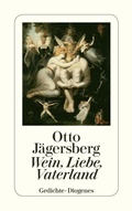 Cover: Wein, Liebe, Vaterland - Diogenes