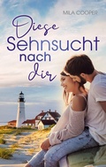 Cover: Diese Sehnsucht nach dir - BoD - Books on Demand