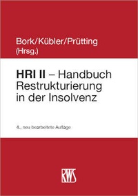 Abbildung von: HRI II - Handbuch Restrukturierung in der Insolvenz - RWS
