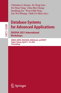 Enlarge image Cover: Database Systems for Advanced Applications. DASFAA 2021 International Workshops - Springer