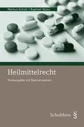 Cover: Heilmittelrecht - Schulthess Juristische Medien