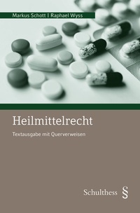 Abbildung von: Heilmittelrecht (PrintPlu§) - Schulthess Juristische Medien