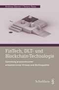 Cover: FinTech, DLT und Blockchain - Schulthess Juristische Medien
