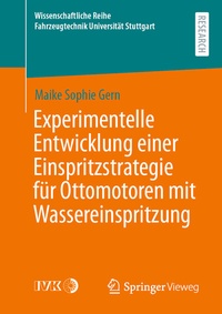 Abbildung von: Experimentelle Entwicklung einer Einspritzstrategie für Ottomotoren mit Wassereinspritzung - Springer Vieweg