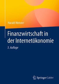 Abbildung von: Finanzwirtschaft in der Internetökonomie - Springer Gabler