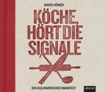 Cover: K&ouml;che, h&ouml;rt die Signale! - abod
