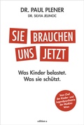 Cover: Sie brauchen uns jetzt - edition a