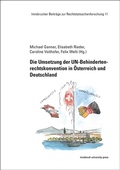Cover: Die Umsetzung der UN-Behindertenrechtskonvention in &Ouml;sterreich und Deutschland - innsbruck university press