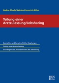 Cover: Teilung einer Arztzulassung/Jobsharing - HDS