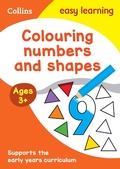 Cover: Colouring Numbers and Shapes Early Years Age 3+ - Collins