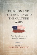 Cover: Religion and Politics Beyond the Culture Wars - University of Notre Dame Press