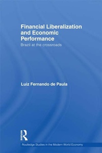 Enlarge image Cover: Financial Liberalization and Economic Performance - Routledge