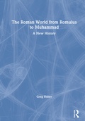 Cover: The Roman World from Romulus to Muhammad - Routledge