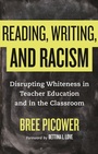 Cover: Reading, Writing, and Racism - Beacon Press