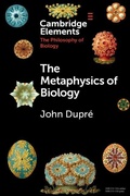 Cover: The Metaphysics of Biology - Cambridge University Press