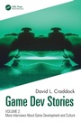 Cover: Game Dev Stories Volume 2 - CRC Press