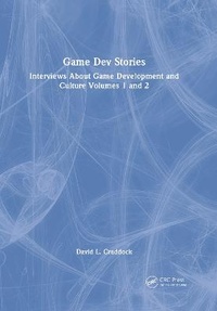 Enlarge image Cover: Game Dev Stories - CRC Press