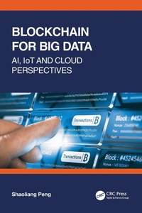 Enlarge image Cover: Blockchain for Big Data - CRC Press
