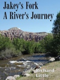 Cover: Jakey's Fork - A River's Journey - Pepys2000 Writing