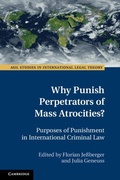 Cover: Why Punish Perpetrators of Mass Atrocities? - Cambridge University Press