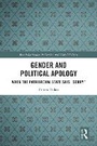 Cover: Gender and Political Apology - Routledge