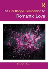 Abbildung von: The Routledge Companion to Romantic Love - Routledge