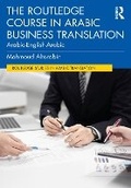 Cover: The Routledge Course in Arabic Business Translation - Routledge