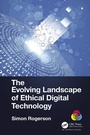 Cover: The Evolving Landscape of Ethical Digital Technology - Auerbach