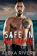 Cover: Safe in his arms - Alexa Rivers