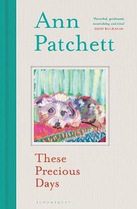 Enlarge image Cover: These Precious Days - Bloomsbury Publishing PLC