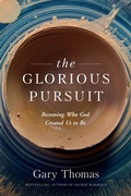 Cover: The Glorious Pursuit - NavPress