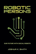 Cover: Robotic Persons - WestBow Press