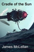 Cover: Cradle of the Sun - James Mclellan