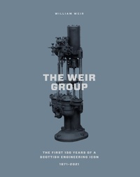 Abbildung von: The Weir Group, 1871-2021 - Profile Books Ltd