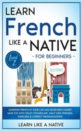 Cover: Learn French Like a Native for Beginners - Level 2 - Learn Like A Native