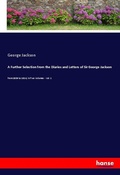 Cover: A Further Selection from the Diaries and Letters of Sir George Jackson - Hansebooks