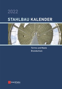 Abbildung von: Stahlbau-Kalender / Stahlbau-Kalender 2022 - Ernst & Sohn