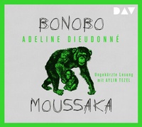 Abbildung von: Bonobo Moussaka - Der Audio Verlag
