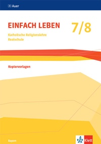 Abbildung von: Einfach Leben 7/8. Ausgabe Bayern - Klett
