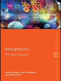 Enlarge image Cover: Metaphysics: The Key Concepts - Routledge