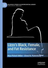 Abbildung von: Lizzo's Black, Female, and Fat Resistance - Palgrave Macmillan