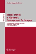 Cover: Recent Trends in Algebraic Development Techniques - Springer