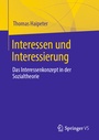 Cover: Interessen und Interessierung - Springer VS