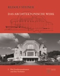 Cover: Das architektonische Werk - Rudolf Steiner Verlag