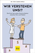 Cover: Wir verstehen uns!? - Gr&auml;fe und Unzer