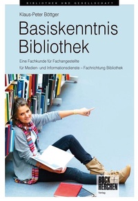 Abbildung von: Basiskenntnis Bibliothek - Bock + Herchen