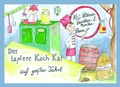 Cover: Der tapfere Koch Kai auf gro&szlig;er Fahrt - Druckerei Mack GmbH & Co. KG Druck und Verlag