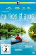 Cover: Nur Fliegen ist sch&ouml;ner - Prokino